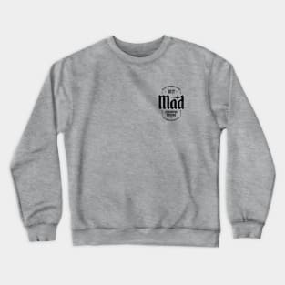 MAD Insigna - Dark Crewneck Sweatshirt